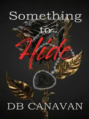 cover image of Something to Hide